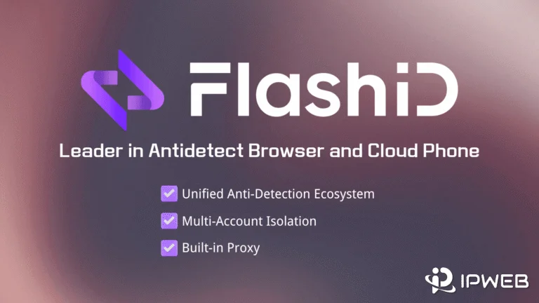 FlashID Review 2026: Best Anti-Detect Browser for Managing Multiple Accounts at Scale