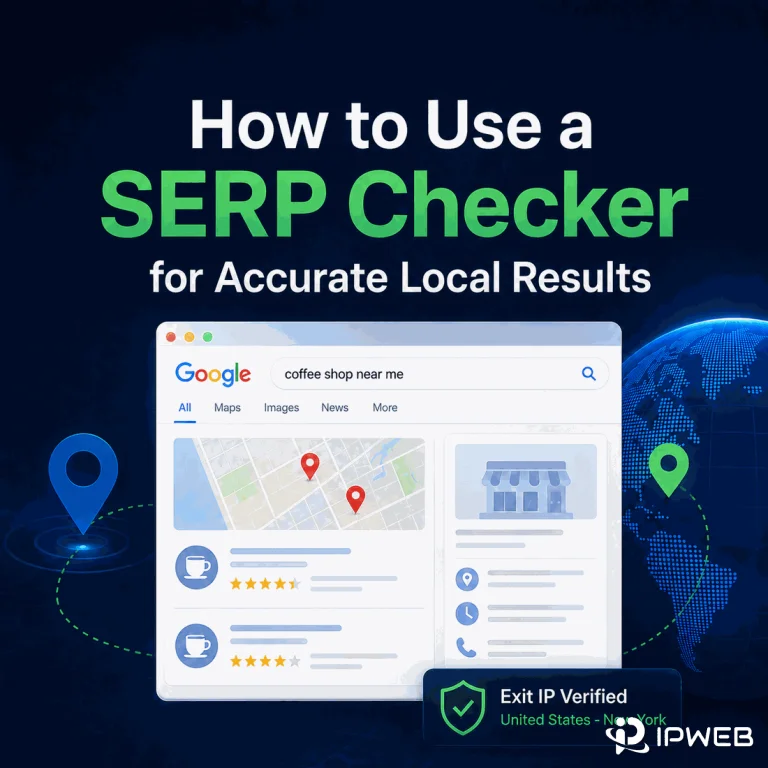 SERP checker for accurate local results with verified location and exit IP