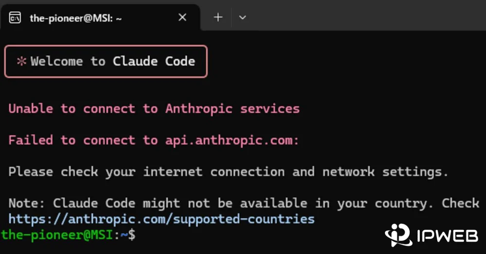 Claude Code terminal showing Unable to connect to Anthropic services and a possible country availability notice