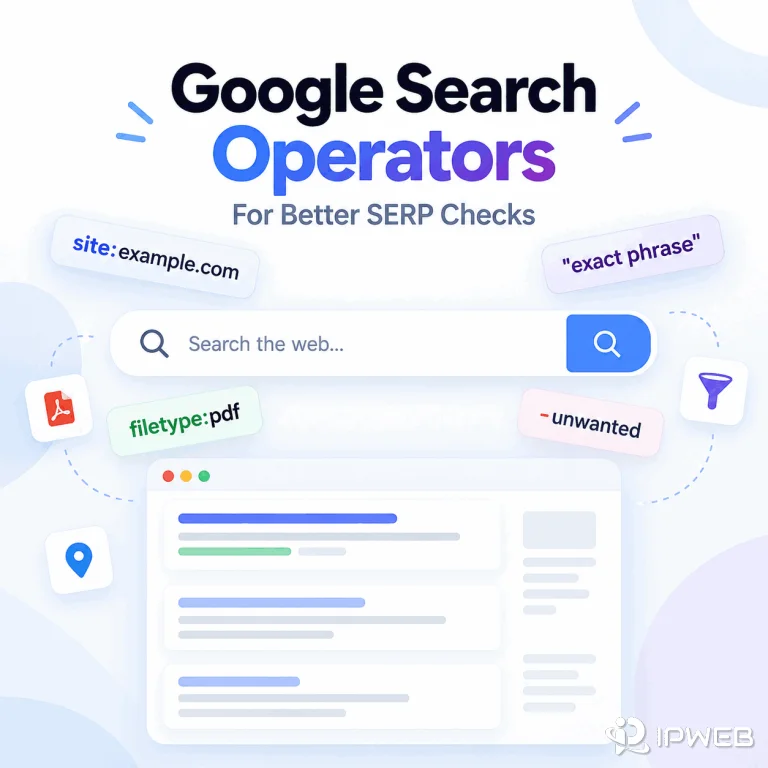 Google Search Operators for Better SERP Checks